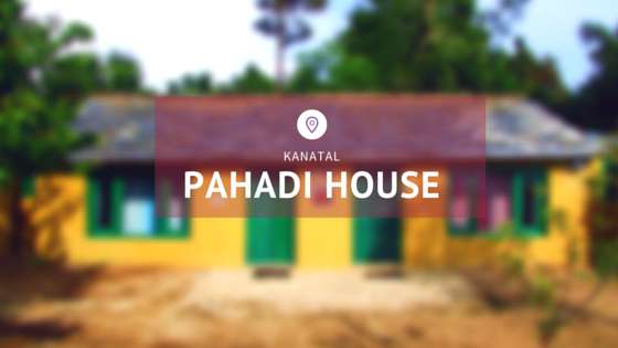 Pahadi House - Kanatal - 0